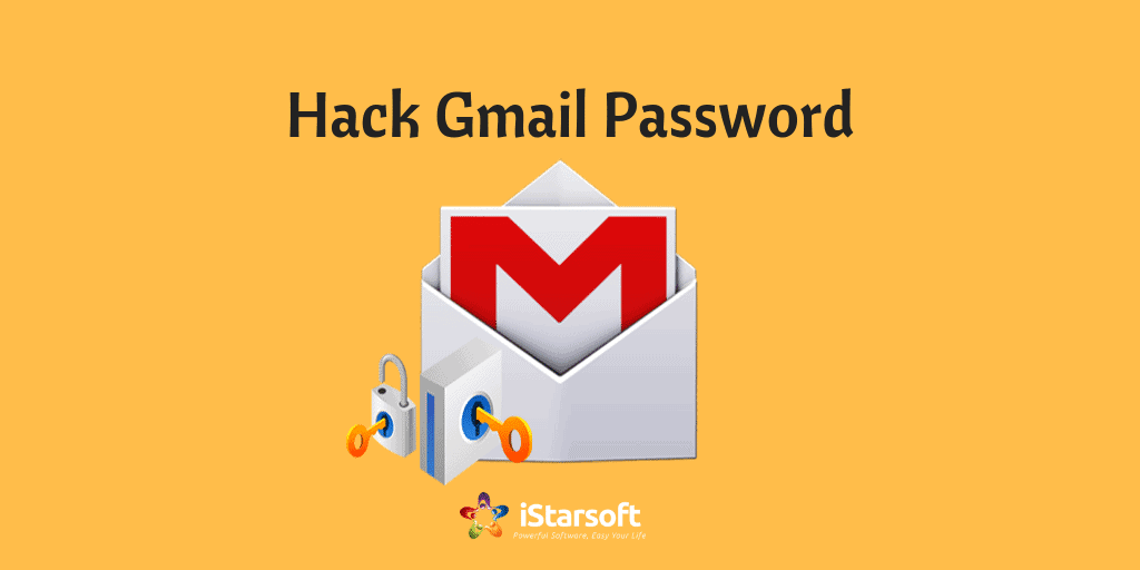 Top 3 Ways To Hack Gmail Password Effortlessly