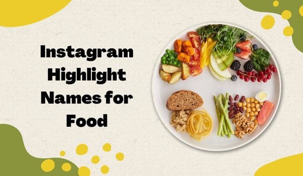 Instagram Highlight Names for Food